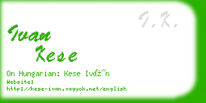 ivan kese business card